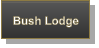Bush Lodge
